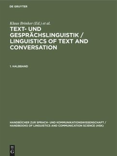 Text- und Gesprächslinguistik 1. Halbband - Brinker, Klaus / Antos, Gerd / Heinemann, Wolfgang / Sager, Sven Frederik (Hgg.)