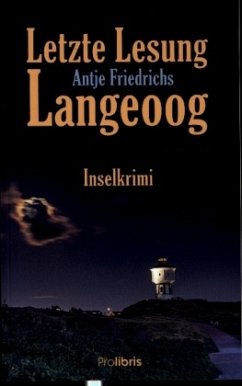 Letzte Lesung Langeoog - Friedrichs, Antje