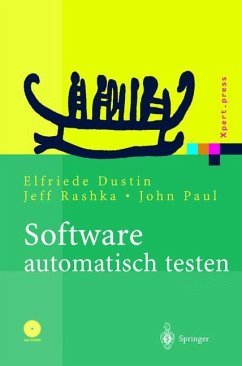 Software automatisch testen - Dustin, Elfriede;Rashka, Jeff;Paul, John