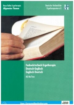 Fachwörterbuch Ergotherapie, Deutsch-Englisch, Englisch-Deutsch - Dehnhardt, Barbara / Fischer, Andreas