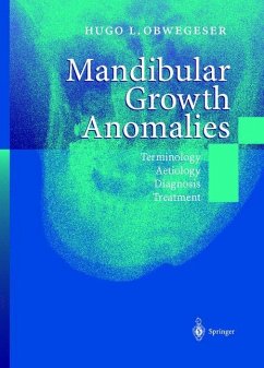 Mandibular Growth Anomalies - Obwegeser, Hugo L.