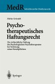 Psychotherapeutisches Haftungsrecht