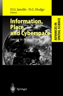 Information, Place, and Cyberspace - Janelle, Donald G. / Hodge, David C. (eds.)