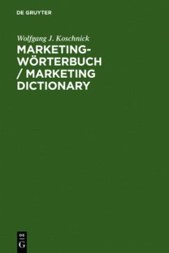 Marketing-Wörterbuch / Marketing Dictionary - Koschnick, Wolfgang J.