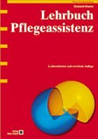 Lehrbuch Pflegeassistenz - Blunier, Elisabeth
