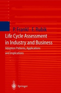 Life Cycle Assessment in Industry and Business - Frankl, Paolo;Rubik, Frieder