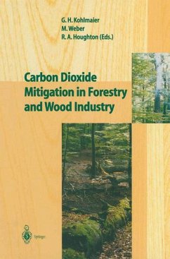 Carbon Dioxide Mitigation in Forestry and Wood Industry - Kohlmaier, Gundolf H. / Weber, Michael / Houghton, Richard A. (eds.)