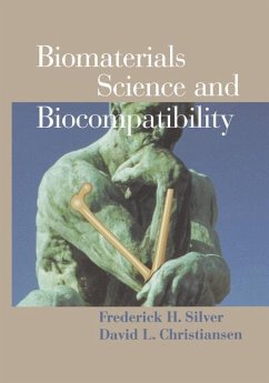 Biomaterials Science and Biocompatibility - Silver, Frederick H.;Christiansen, David L.