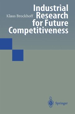 Industrial Research for Future Competitiveness - Brockhoff, Klaus