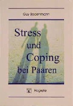 Stress und Coping bei Paaren - Bodenmann, Guy