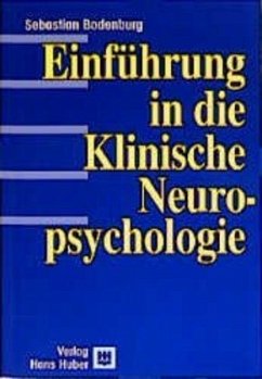 Einführung in die Klinische Neuropsychologie - Bodenburg, Sebastian