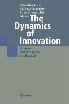 The Dynamics of Innovation - Brockhoff, Klaus / Chakrabarti, Alok K. / Hauschildt, Jürgen (eds.)