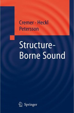 Structure-Borne Sound - Cremer, Lothar;Heckl, Manfred;Petersson, Björn A.T.