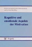 Kognitive und emotionale Aspekte der Motivation