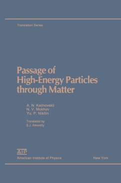 Passage of High Energy Particles through Matter - Kalinovskii, A.N.;Mokhov, N.V.;Nikitin, Y.P.