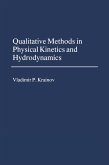 Qualitative Methods of Physical Kinetics and Hydrodynamics