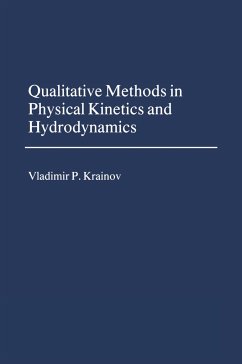 Qualitative Methods of Physical Kinetics and Hydrodynamics - Krainov, V.P.