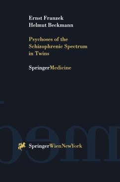 Psychoses of the Schizophrenic Spectrum in Twins - Franzek, Ernst; Beckmann, Helmut
