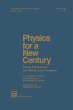 Physics for a New Century - Bild 1