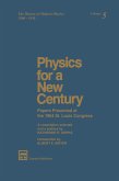 Physics for a New Century