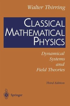 Classical Mathematical Physics - Thirring, Walter