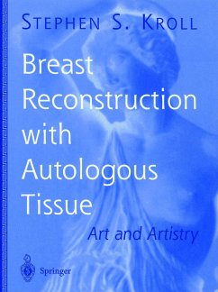 Breast Reconstruction with Autologous Tissue - Kroll, Stephen S.
