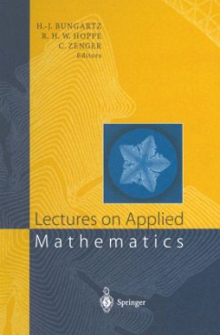 Lectures on Applied Mathematics - Bungartz, Hans-Joachim / Hoppe, Ronald H.W. / Zenger, Christoph (eds.)