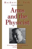 Arms and the Physicist