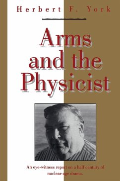 Arms and the Physicist - York, Herbert F.