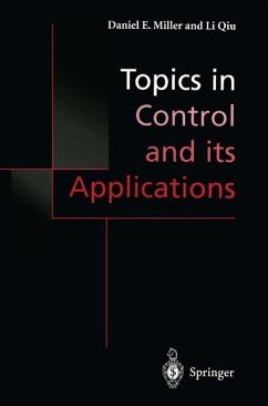 Topics in Control and Its Applications - Miller, D E; Qiu, L.