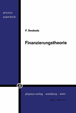 Finanzierungstheorie - Swoboda, Peter