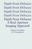 Depth From Defocus: A Real Aperture Imaging Approach