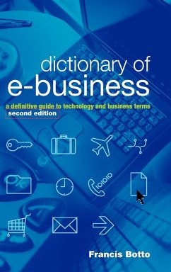 Dictionary of e-Business 2e - Botto, Francis