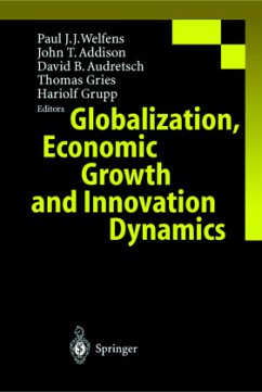 Globalization, Economic Growth and Innovation Dynamics - Welfens, Paul J. J.;Addison, John T.;Audretsch, David B.