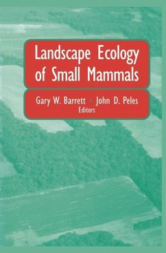 Landscape Ecology of Small Mammals - Barrett, Gary W. / Peles, John D. (eds.)