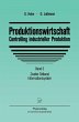 Produktionswirtschaft - Controlling... - Bild 1