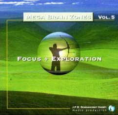 Cover Focus + Exploration, 1 Audio-CD / Mega Brain Zones, Audio-CDs Vol.5