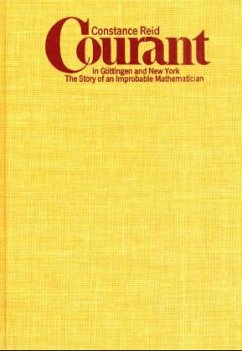 Courant in Göttingen and New York - Reid, Constance