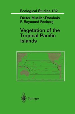 Vegetation of the Tropical Pacific Islands - Mueller-Dombois, Dieter;Fosberg, F.R.