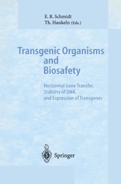 Transgenic Organisms and Biosafety - Schmidt, Erwin R. / Hankeln, Thomas (eds.)