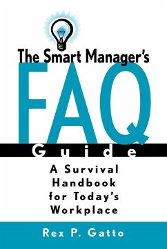 The Smart Manager's F.A.Q. Guide - Gatto, Rex P.