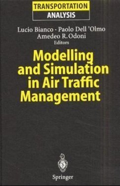Modelling and Simulation in Air Traffic Management - Bianco, Lucio, Paolo Dell'Olmo und R. Odoni Amedeo