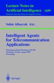 Intelligent Agents for Telecommunication Applications