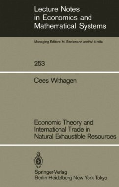Economic Theory and International Trade in Natural Exhaustible Resources - Withagen, Cees