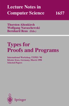 Types for Proofs and Programs - Altenkirch, Thorsten / Naraschewski, Wolfgang / Reus, Bernhard (eds.)