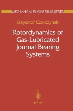 Rotordynamics of Gas-Lubricated Journal Bearing Systems - Czolczynski, Krzysztof