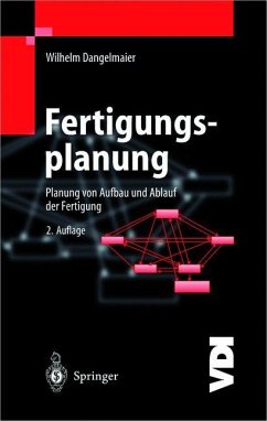 Fertigungsplanung - Dangelmaier, Wilhelm