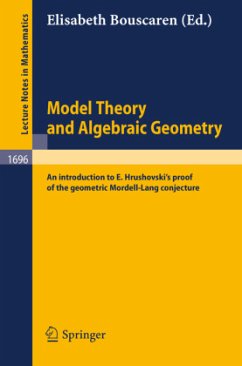 Model Theory and Algebraic Geometry - Bouscaren, Elisabeth (ed.)