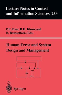 Human Error and System Design and Management - Elzer, P.F. / Kluwe, R.H. / Boussoffara, B. (eds.)