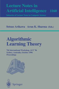 Algorithmic Learning Theory - Arikawa, Setsuo / Sharma, Arun K. (eds.)